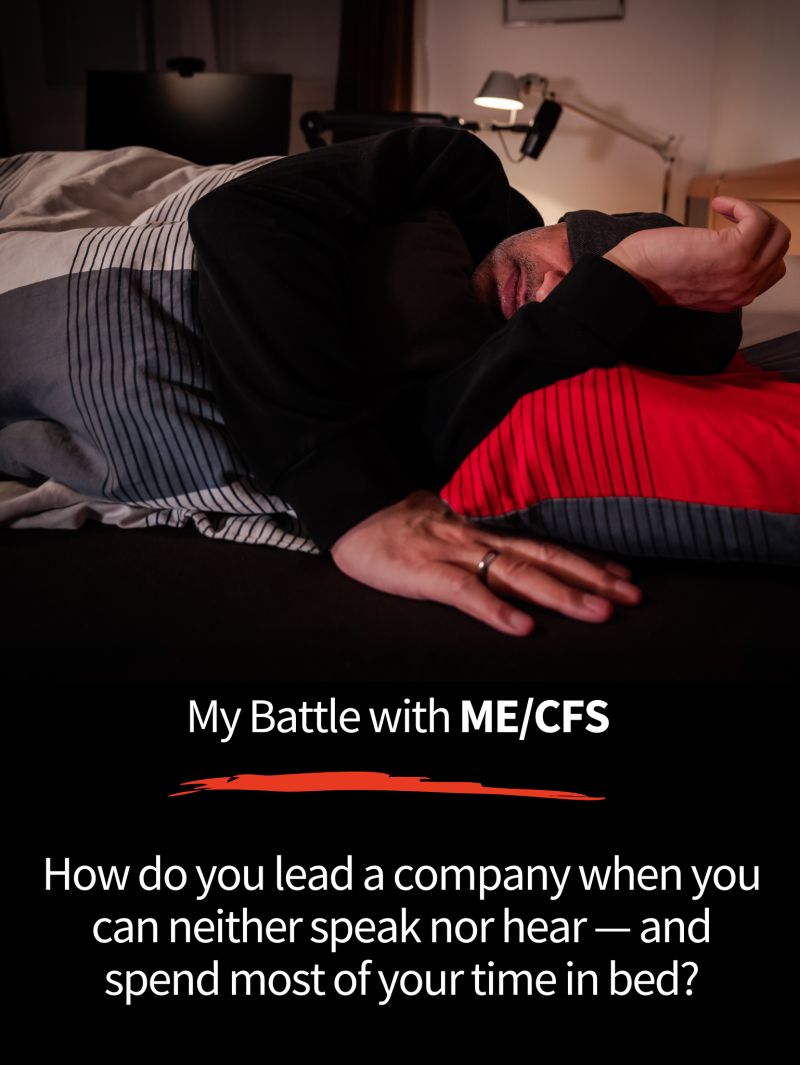 My battle with ME/CFS: how do you lead a company