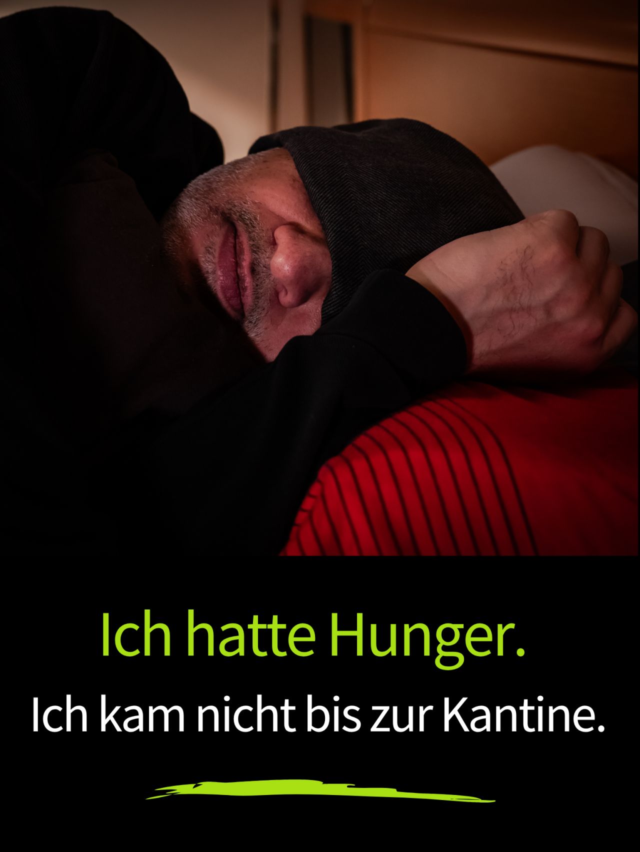 Post image with the text: Ich hatte Hunger. Ich kam nicht bis zur Kantine.