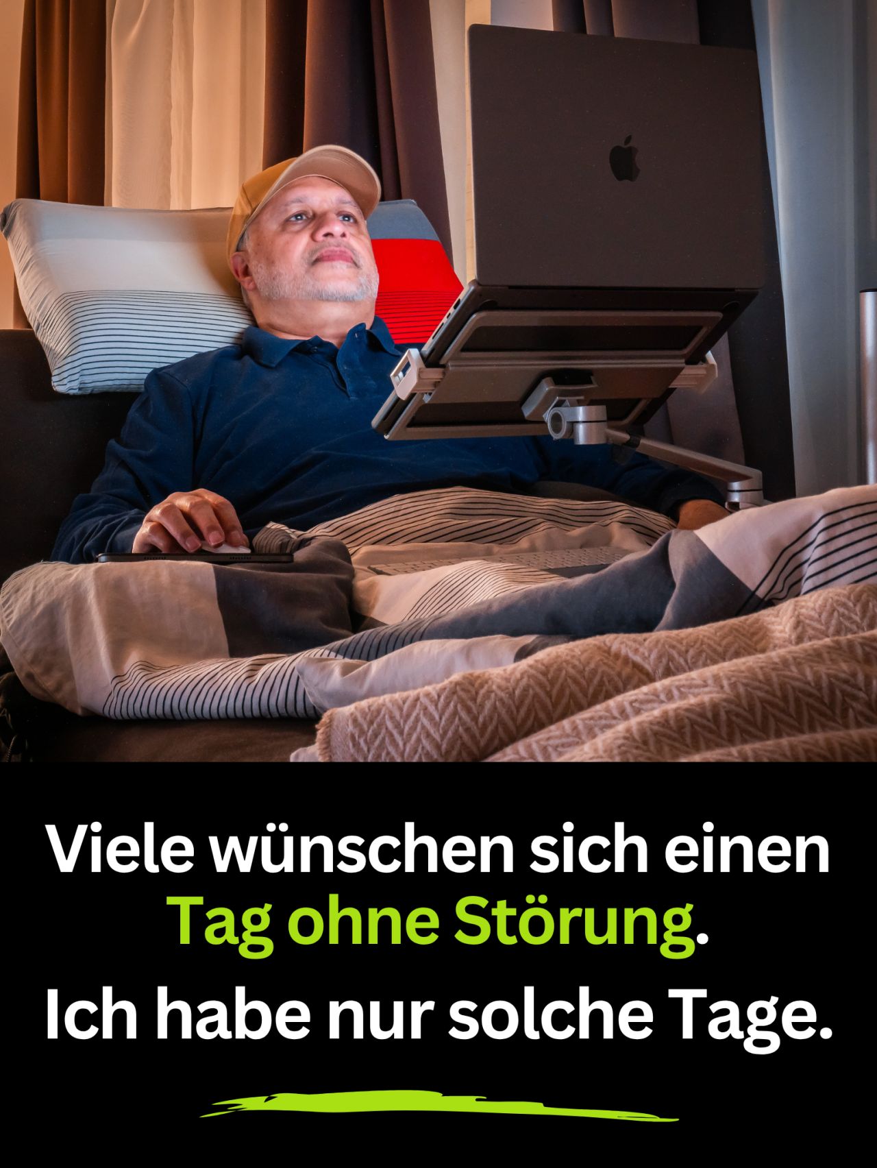 Post image with the text: Viele wünschen sich einen Tag ohne Störung. Ich habe nur solche Tage.